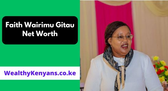 Faith Wairimu Gitau Net Worth & Biography 2026