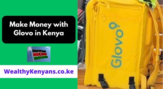 How to Make Money with Glovo in Kenya 2026 Complete Guide