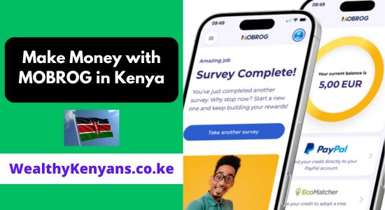 How to Make Money with MOBROG in Kenya 2026 Complete Guide