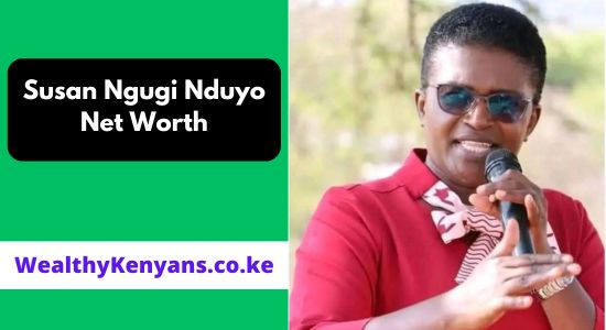 Susan Ngugi Nduyo Net Worth & Biography 2026